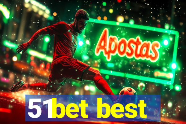 51bet best